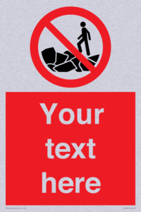 Custom No climbing on rocks